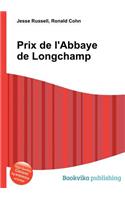 Prix de l'Abbaye de Longchamp: (English)