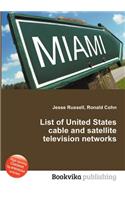 List of United States Cable and Satellite Television Networks