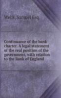 CONTINUANCE OF THE BANK CHARTER. A LEGA