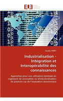 Industrialisation - Int?gration Et Interop?rabilit? Des Connaissances
