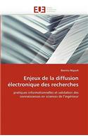 Enjeux de la Diffusion �lectronique Des Recherches: (Omn.Univ.Europ.)