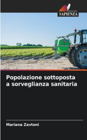 Popolazione sottoposta a sorveglianza sanitaria