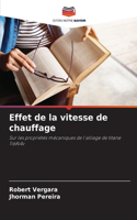 Effet de la vitesse de chauffage