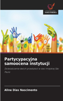 Partycypacyjna samoocena instytucji