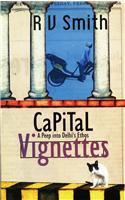 Capital Vignettes