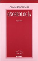 Gnoseologia (Iniciacion filosofica) (Spanish Edition)