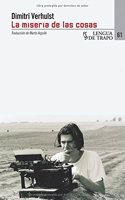 La miseria de las cosas (Spanish Edition)