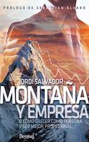 Montana y empresa: O como crecer como persona y ser mejor profesional