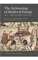 Archaeology of Medieval Europe