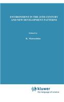 Environment in the 21st Century and New Development Patterns