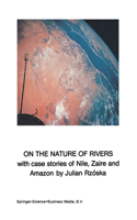 On the Nature of Rivers