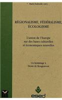 Regionalisme Federalisme Ecolo