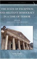 The State of Exception and Militant Democracy in a Time of Terror