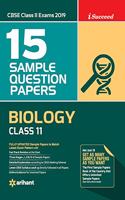 15 Sample Question Papers Biology Class 11 CBSE (Old edition)