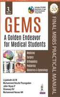 GEMS-A Golden Endeavor for Medical Students