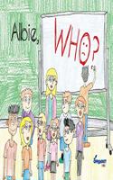 Albie, Who! For Ages 8 to 11 - Picture Book | Stroy Book | Parents Book - English Books For Kid| Activity Book For Kids