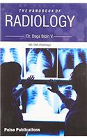 THE HANDBOOK OF RADIOLOGY PB....Bipin D V