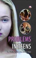 Problems in Teens