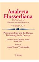 Phenomenology and the Human Positioning in the Cosmos