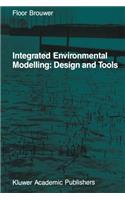 Integrated Environmental Modelling: Design and Tools