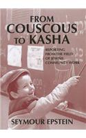 From Couscous to Kasha: Reporting from the Field of Jewish Community Work