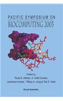Biocomputing 2003 - Proceedings of the Pacific Symposium