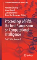 Proceedings of Fifth Doctoral Symposium on Computational Intelligence: DoSCI 2024, Volume 1: 1095 (Lecture Notes in Networks and Systems)
