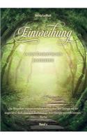 Einweihung in den energetischen Jahreskreis