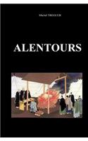 Alentours