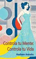 Controla tu Mente