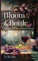 Bloom & Bottle