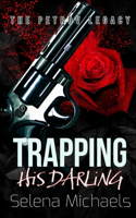 Trapping His Darling