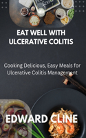 Eat Well with Ulcerative Colitis