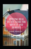 Amazing Real Estate Guide For Novices And Dummies