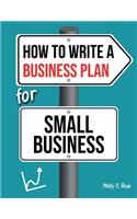 How To Write A Business Plan For Small Business
