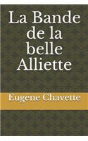 La Bande de la belle Alliette