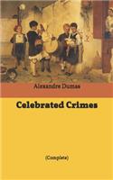 Celebrated Crimes: (Complete)