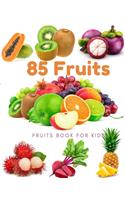 85 Fruits