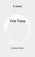 Vice Versa: A Lesson to Fathers: Original