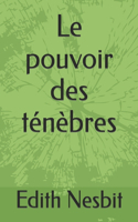 Le pouvoir des ténèbres