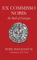 Ex Commisso Nobis: the Bull of Gniezno
