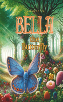 Bella the Butterfly