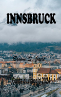 Innsbruk Guida di viaggio 2024