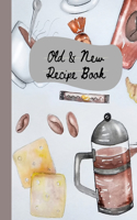 Old and New Recipe Book