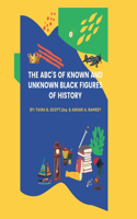 ABC'S OF KNOWN AND UNKNOWN BLACK FIGURES OF HISTORY