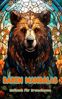 Bären Mandalas Malbuch für Erwachsene Anti-Stress-Motive zur Förderung der Kreativität: Mystische Bilder von Bären, die Stress abbauen und den Geist ausgleichen