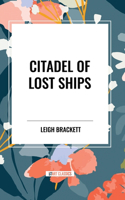 Citadel of Lost Ships