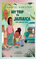 My Trip to Jamaica