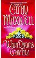 When Dreams Come True