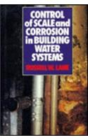 Control of Scale and Corrosion in Building Water Systems